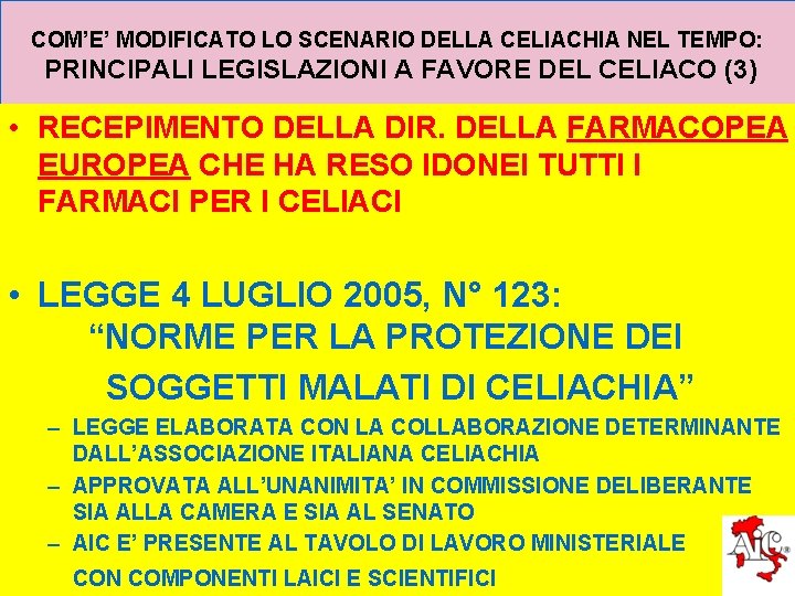 COM’E’ MODIFICATO LO SCENARIO DELLA CELIACHIA NEL TEMPO: PRINCIPALI LEGISLAZIONI A FAVORE DEL CELIACO