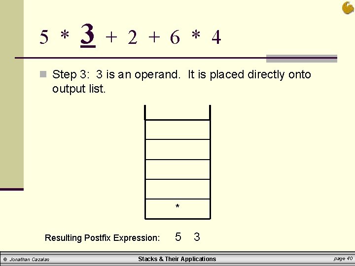 5 * 3 + 2 + 6 * 4 n Step 3: 3 is 5 * 3 + 2 + 6 * 4 n Step 3: 3 is
