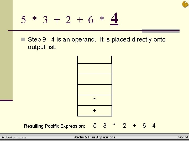 5 * 3 + 2 + 6 * 4 n Step 9: 4 is 5 * 3 + 2 + 6 * 4 n Step 9: 4 is