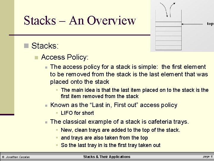 Stacks – An Overview n Stacks: n Access Policy: n The access policy for Stacks – An Overview n Stacks: n Access Policy: n The access policy for