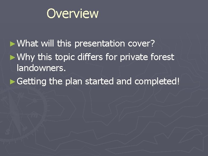 Overview ► What will this presentation cover? ► Why this topic differs for private