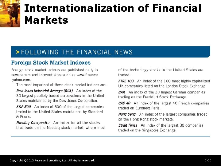 Internationalization of Financial Markets Copyright © 2015 Pearson Education, Ltd. All rights reserved. 2