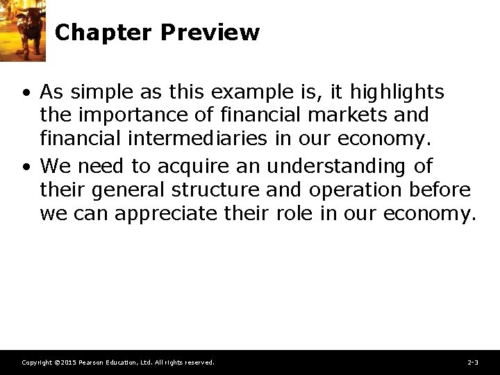 Chapter Preview • As simple as this example is, it highlights the importance of