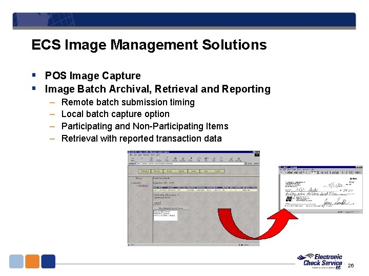ECS Image Management Solutions § POS Image Capture § Image Batch Archival, Retrieval and ECS Image Management Solutions § POS Image Capture § Image Batch Archival, Retrieval and