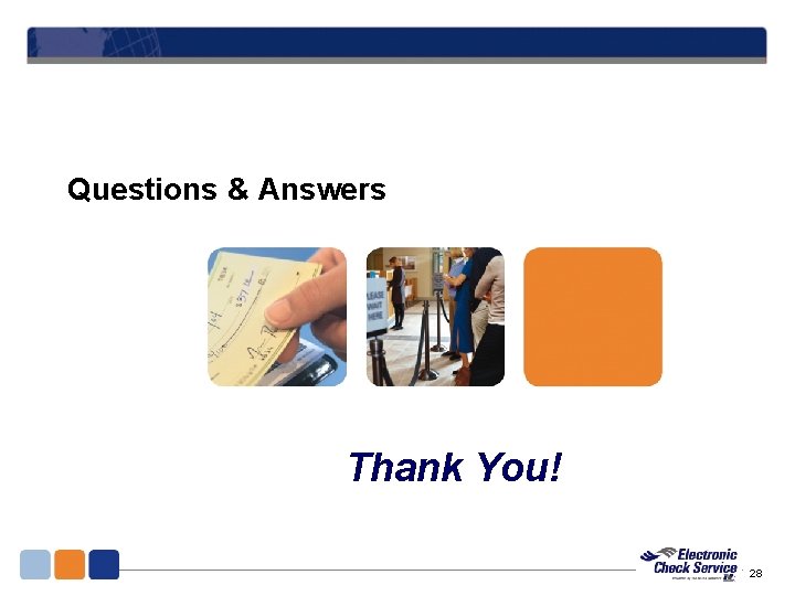 Questions & Answers Thank You! 28 Questions & Answers Thank You! 28