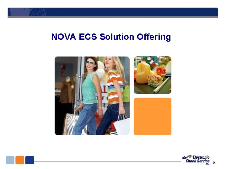 NOVA ECS Solution Offering 9 NOVA ECS Solution Offering 9