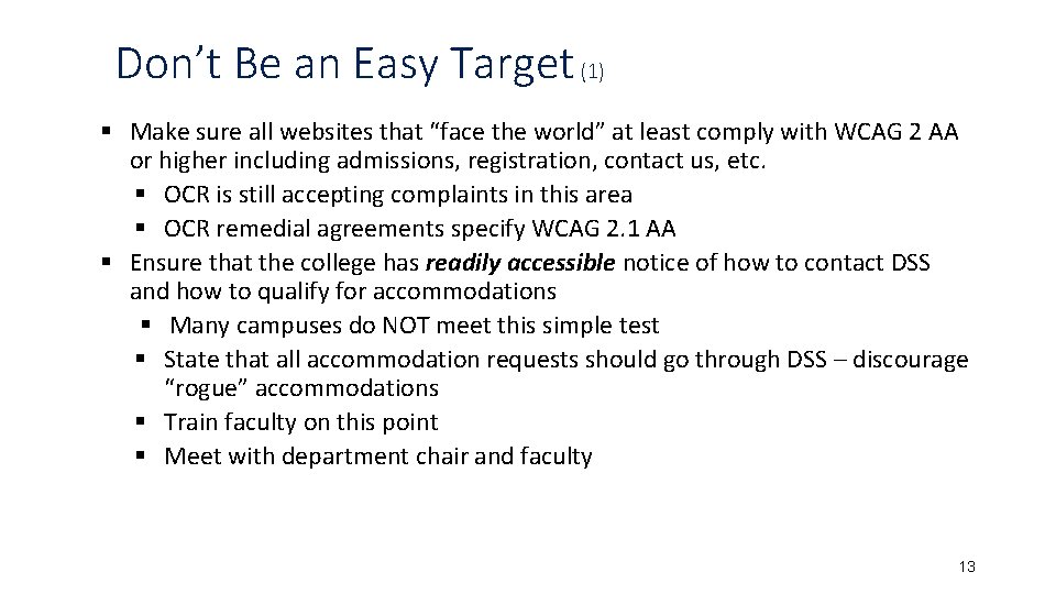 Don’t Be an Easy Target (1) § Make sure all websites that “face the