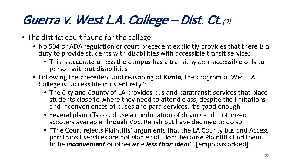 Guerra v. West L. A. College – Dist. Ct. (2) • The district court