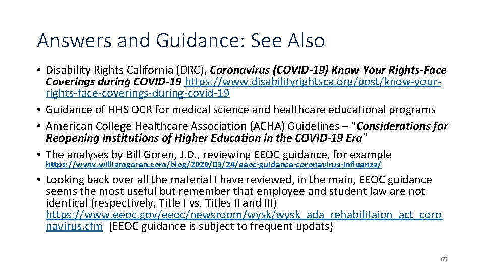 Answers and Guidance: See Also • Disability Rights California (DRC), Coronavirus (COVID-19) Know Your