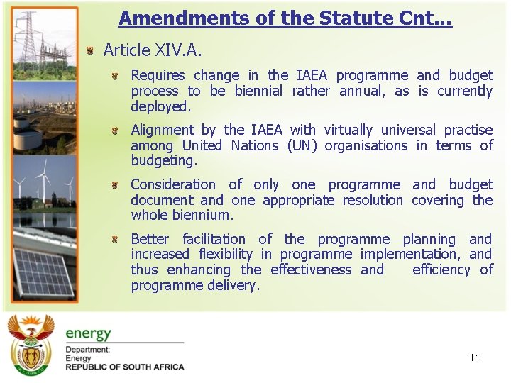 Amendments of the Statute Cnt. . . Article XIV. A. Requires change in the Amendments of the Statute Cnt. . . Article XIV. A. Requires change in the