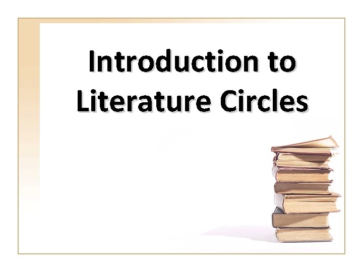 Introduction to Literature Circles 