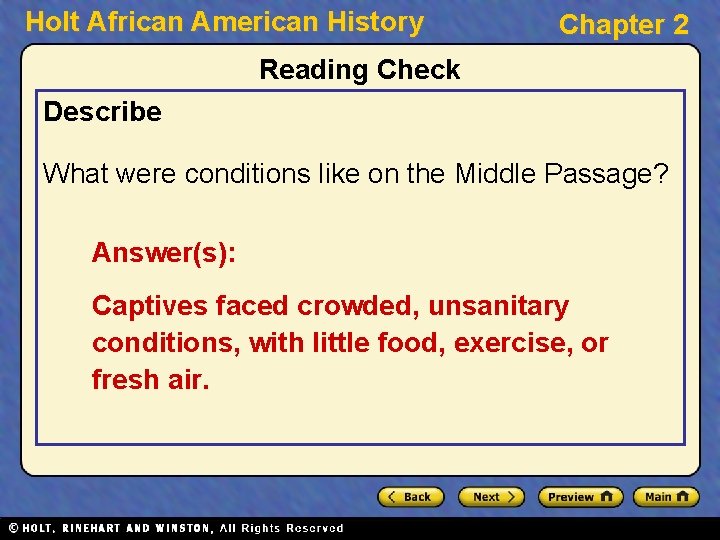 Holt African American History Chapter 2 Reading Check Describe What were conditions like on