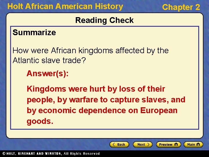Holt African American History Chapter 2 Reading Check Summarize How were African kingdoms affected