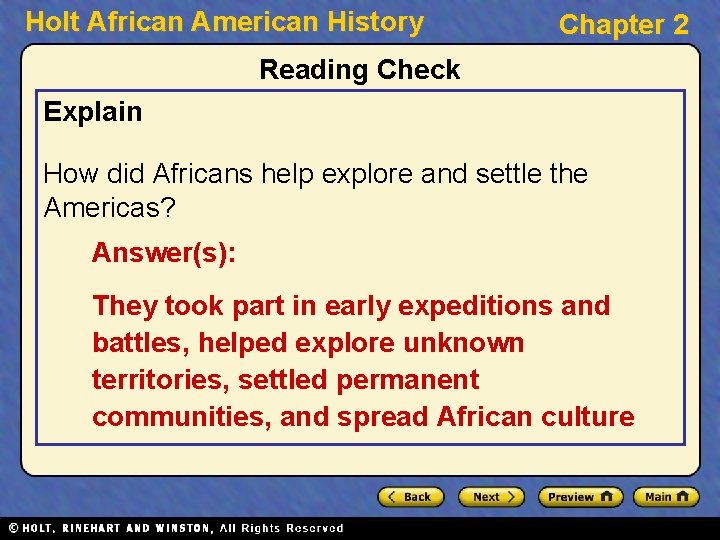 Holt African American History Chapter 2 Reading Check Explain How did Africans help explore