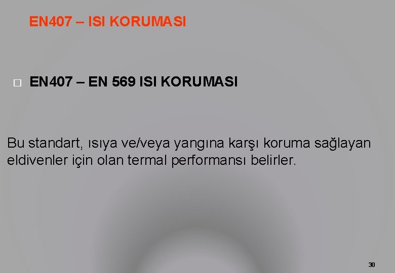 EN 407 – ISI KORUMASI � EN 407 – EN 569 ISI KORUMASI Bu