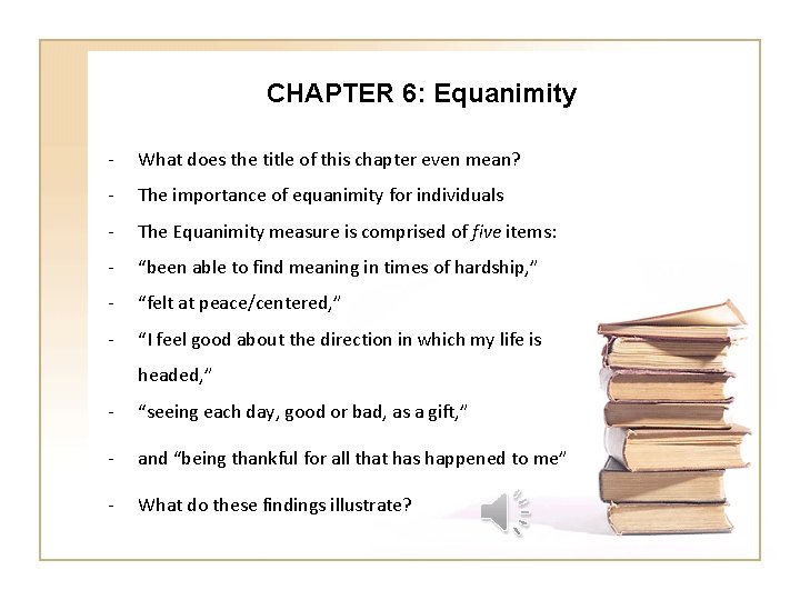 CHAPTER 6: Equanimity - What does the title of this chapter even mean? -