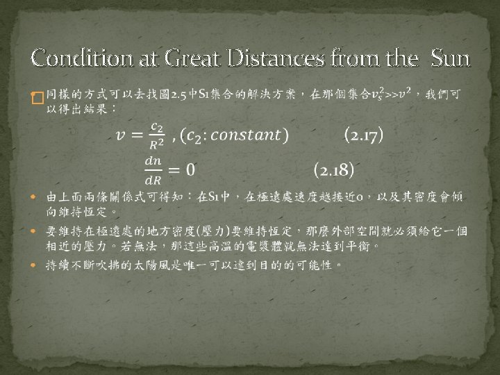 Condition at Great Distances from the Sun � 