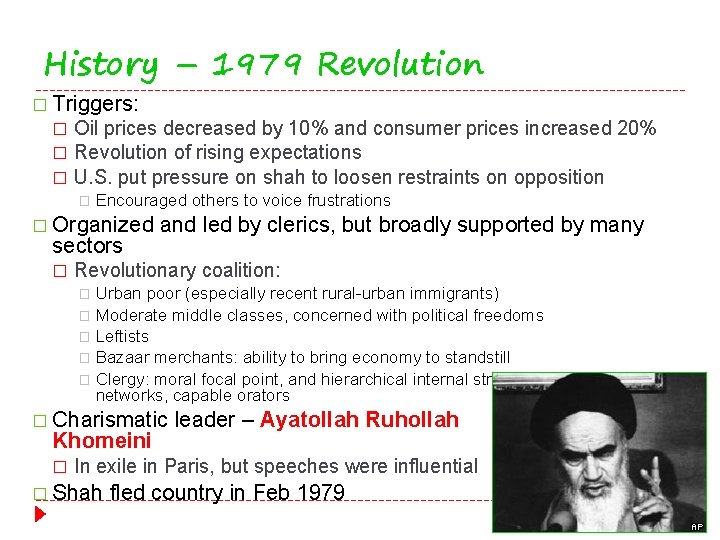 History – 1979 Revolution � Triggers: Oil prices decreased by 10% and consumer prices