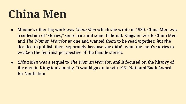 China Men ● Maxine’s other big work was China Men which she wrote in