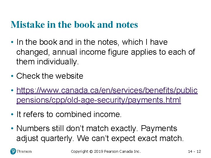 Mistake in the book and notes • In the book and in the notes,