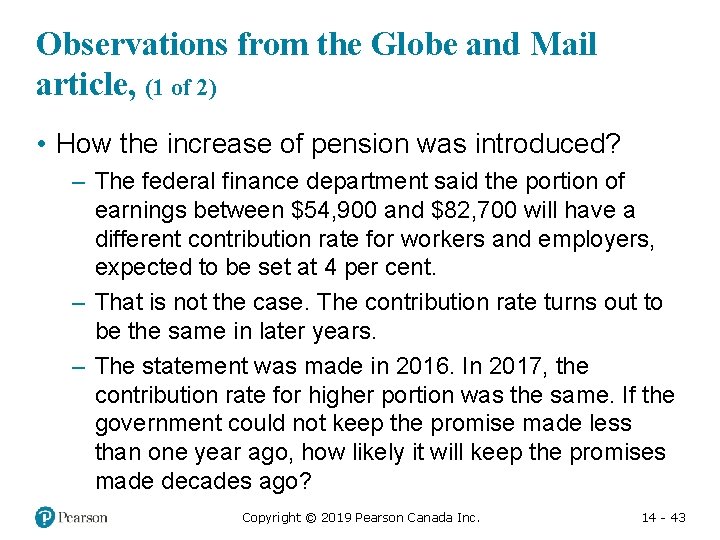 Observations from the Globe and Mail article, (1 of 2) • How the increase