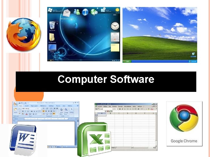 Computer Software Computer Software
