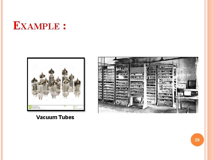 EXAMPLE : Vacuum Tubes 20 EXAMPLE : Vacuum Tubes 20