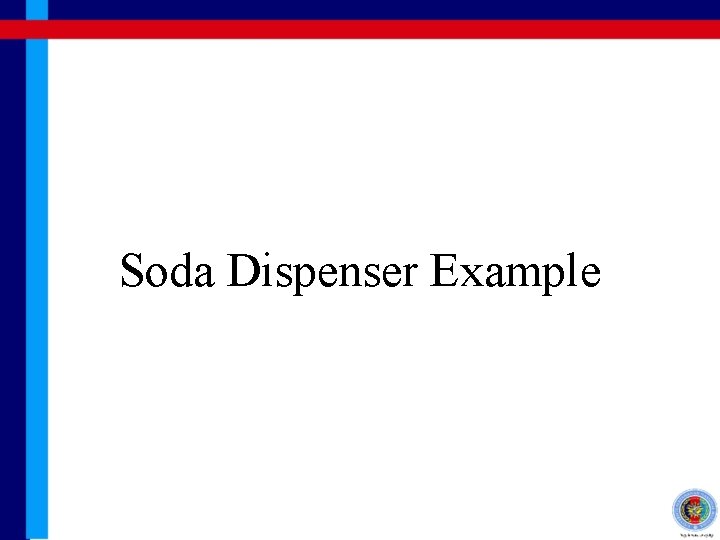 Soda Dispenser Example 
