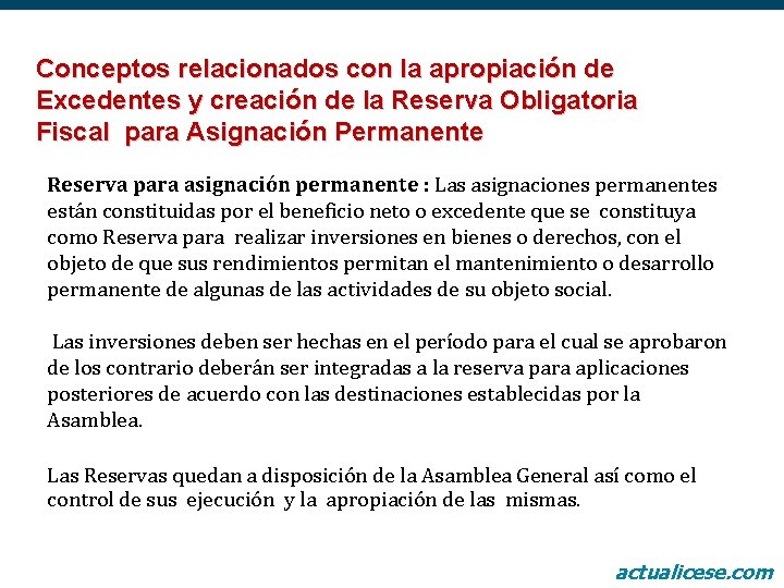 Conceptos relacionados con la apropiación de Excedentes y creación de la Reserva Obligatoria Fiscal