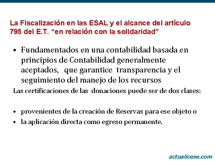 La Fiscalización en las ESAL y el alcance del artículo 795 del E. T.