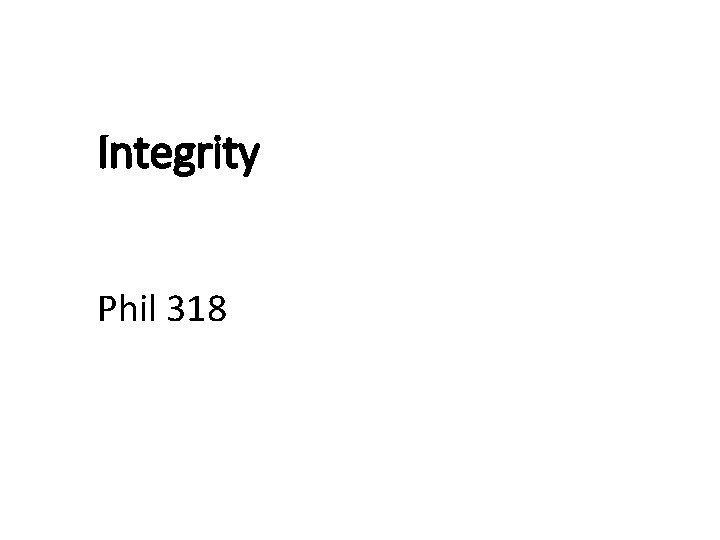 Integrity Phil 318 