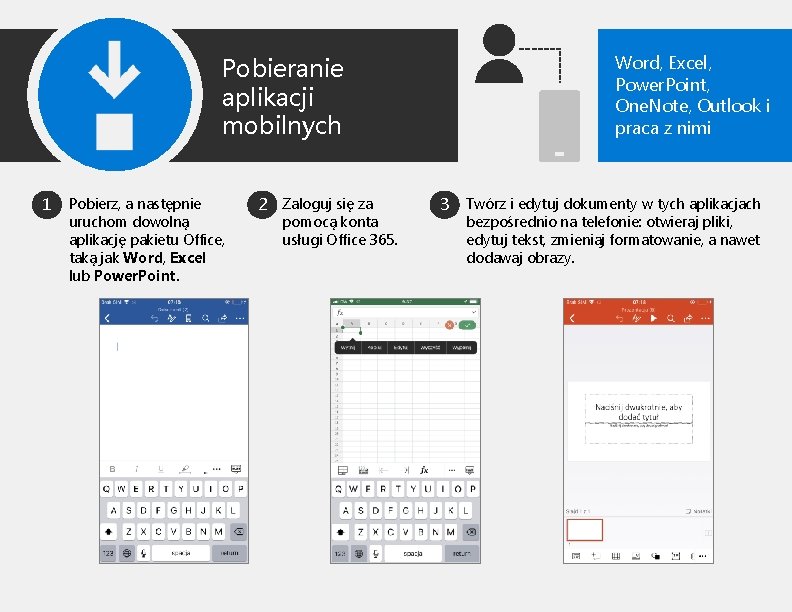 Word, Excel, Power. Point, One. Note, Outlook i praca z nimi Pobieranie aplikacji mobilnych