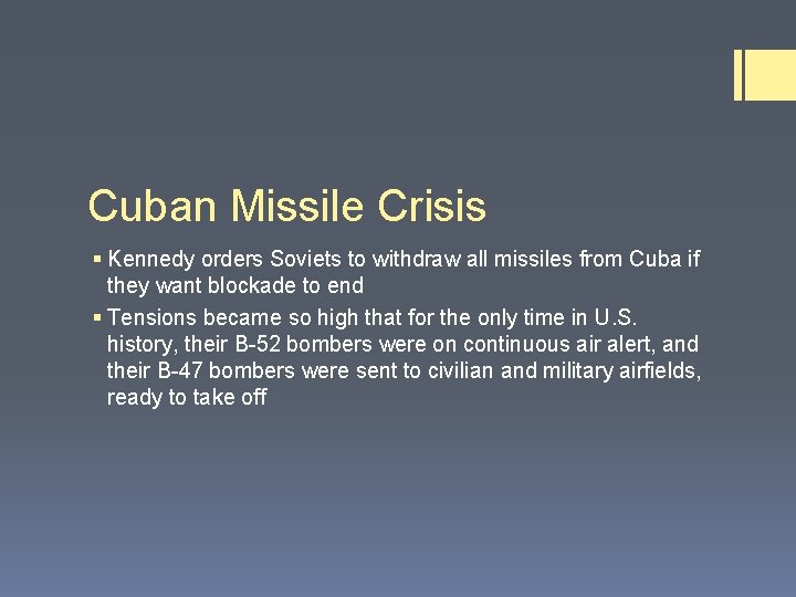 Cuban Missile Crisis § Kennedy orders Soviets to withdraw all missiles from Cuba if