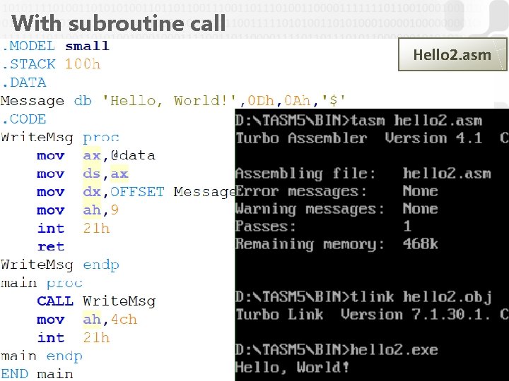 With subroutine call Hello 2. asm V 1. 0 5 With subroutine call Hello 2. asm V 1. 0 5