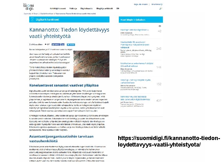 https: //suomidigi. fi/kannanotto-tiedonloydettavyys-vaatii-yhteistyota/ 