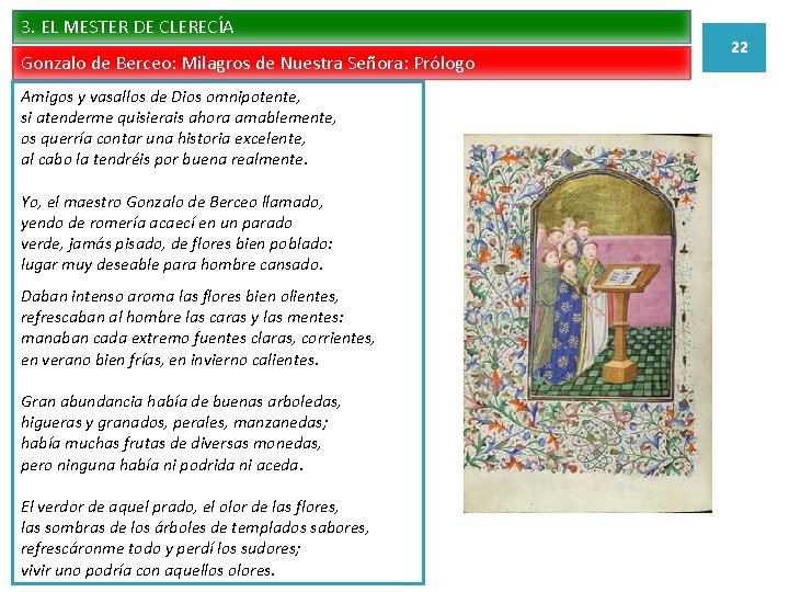 3. EL MESTER DE CLERECÍA Gonzalo de Berceo: Milagros de Nuestra Señora: Prólogo Amigos