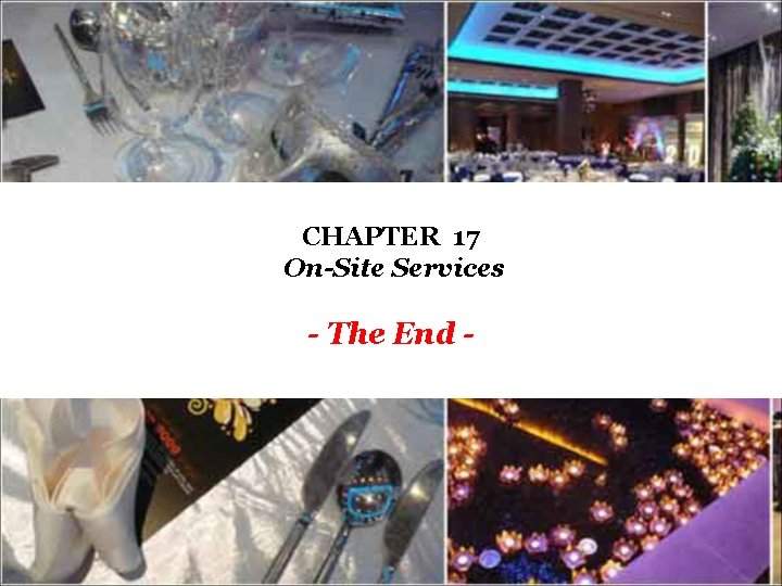CHAPTER 17 On-Site Services - The End - 