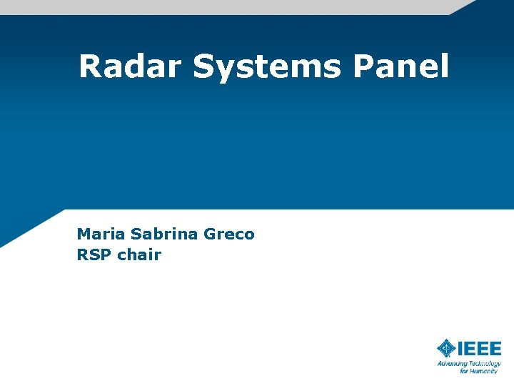 Radar Systems Panel Maria Sabrina Greco RSP chair 