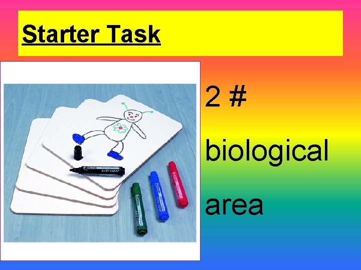 Starter Task 2# biological area 