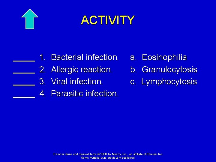 ACTIVITY 1. 2. 3. 4. Bacterial infection. Allergic reaction. Viral infection. Parasitic infection. a.