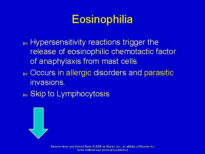 Eosinophilia Hypersensitivity reactions trigger the release of eosinophilic chemotactic factor of anaphylaxis from mast
