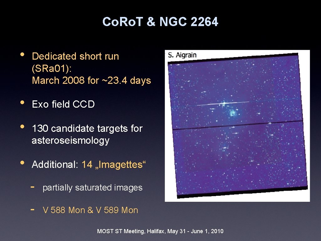 Co. Ro. T & NGC 2264 • Dedicated short run (SRa 01): March 2008