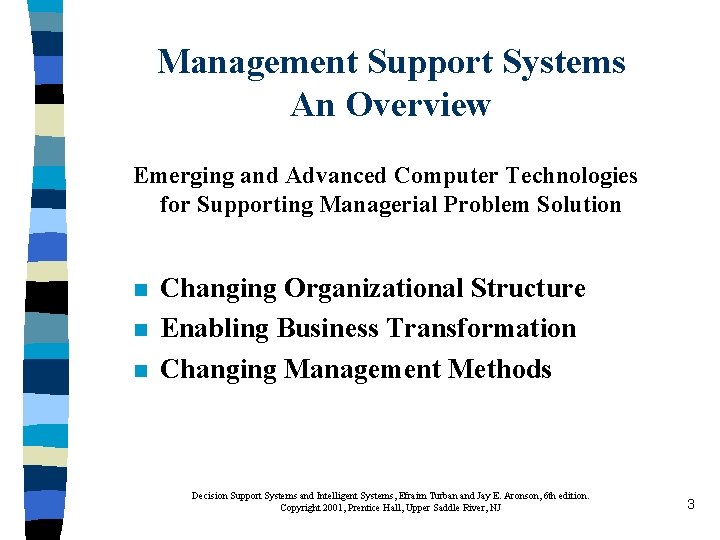 Management Support Systems An Overview Emerging and Advanced Computer Technologies for Supporting Managerial Problem