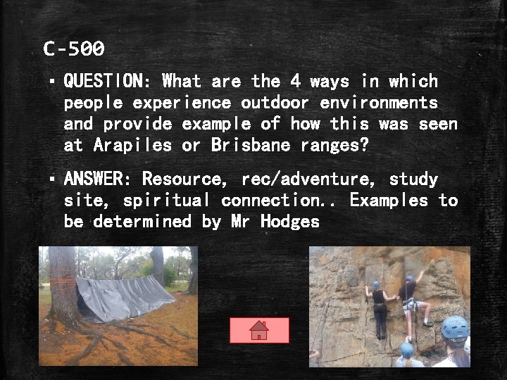 C-500 ▪ QUESTION: What are the 4 ways in which people experience outdoor environments