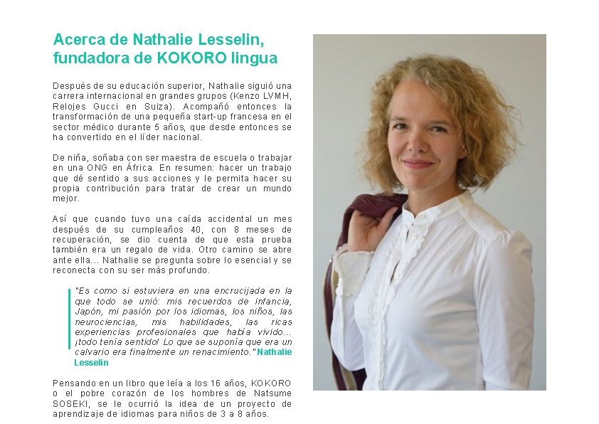Acerca de Nathalie Lesselin, fundadora de KOKORO lingua Después de su educación superior, Nathalie
