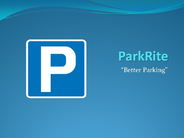 Park. Rite “Better Parking” 