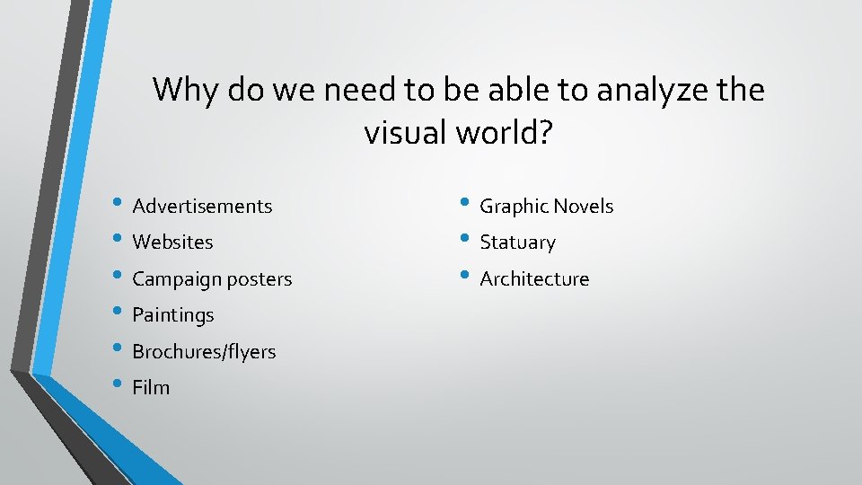 Why do we need to be able to analyze the visual world? • Advertisements