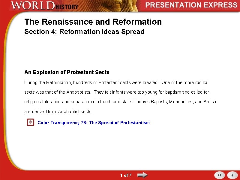 The Renaissance and Reformation Section 4: Reformation Ideas Spread An Explosion of Protestant Sects