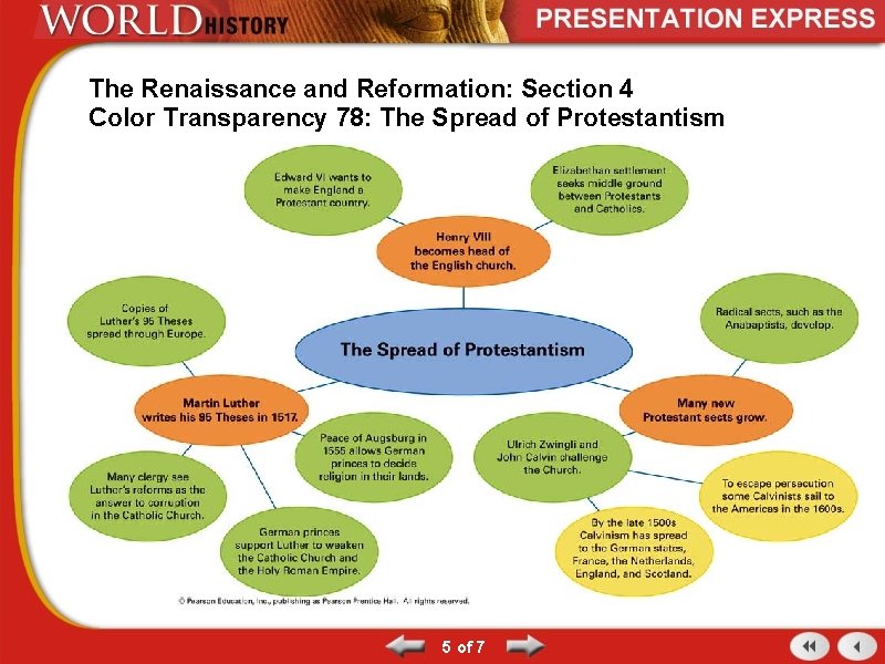 The Renaissance and Reformation: Section 4 Color Transparency 78: The Spread of Protestantism 5