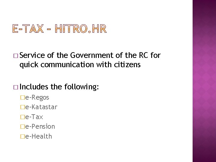 � Service of the Government of the RC for quick communication with citizens �